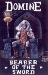 Domine : Bearer of the Sword